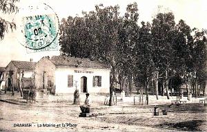 DRARIAH - LA MAIRIE ET LA PLACE - 1908